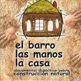 El barro Las manos La casa (Documental)