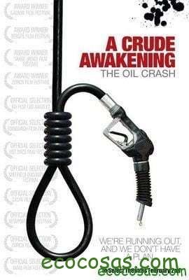 Un crudo despertar – El colapso del petróleo (Documental) 1